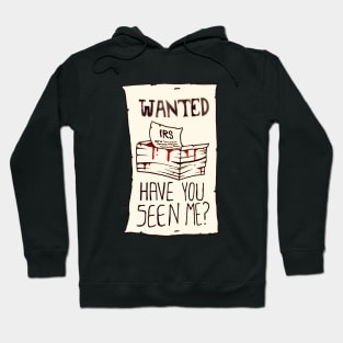 Have You Seen Me? Hoodie